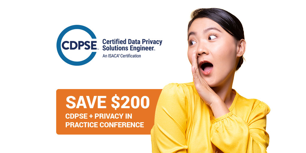ISACANews's tweet image. Have you heard? You can save US$50 on #CDPSE now with promo code CDPSE50 - then get US$150 off our new #PrivacyInPractice virtual conference on 8 December. Learn more about applying: bit.ly/35PMh6P