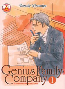 10. Genius Family Company - Tomoko Ninomiya. ( who did Nodame Cantabile ) another underrated comic of hers. About a gifted, petty and egocentric high schooler, intends to work in the high financial world but with his mom's remarriage, his life turn into jeopardy ? It's sooo good 