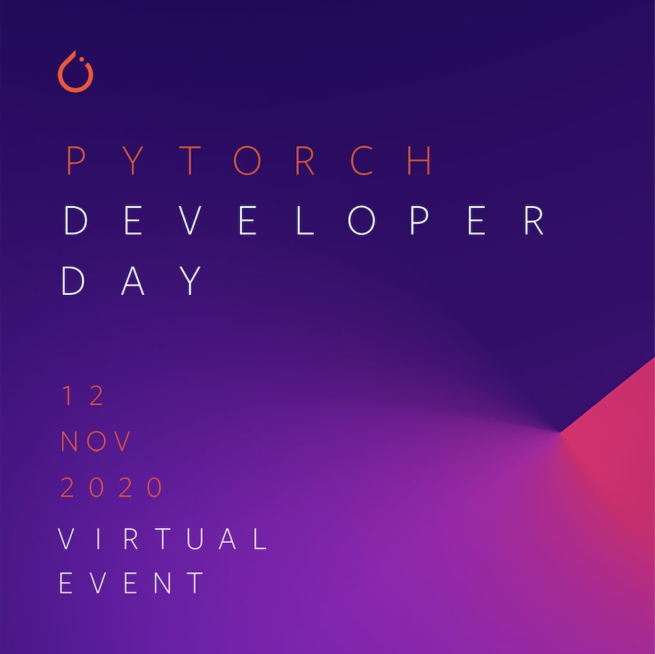 PyTorch's tweet image. We&apos;re excited to announce our first PyTorch Developer Day starting 8 AM on November 12, 2020 PST. Learn more: pytorch.org/blog/pytorch-d… 

#PTD2