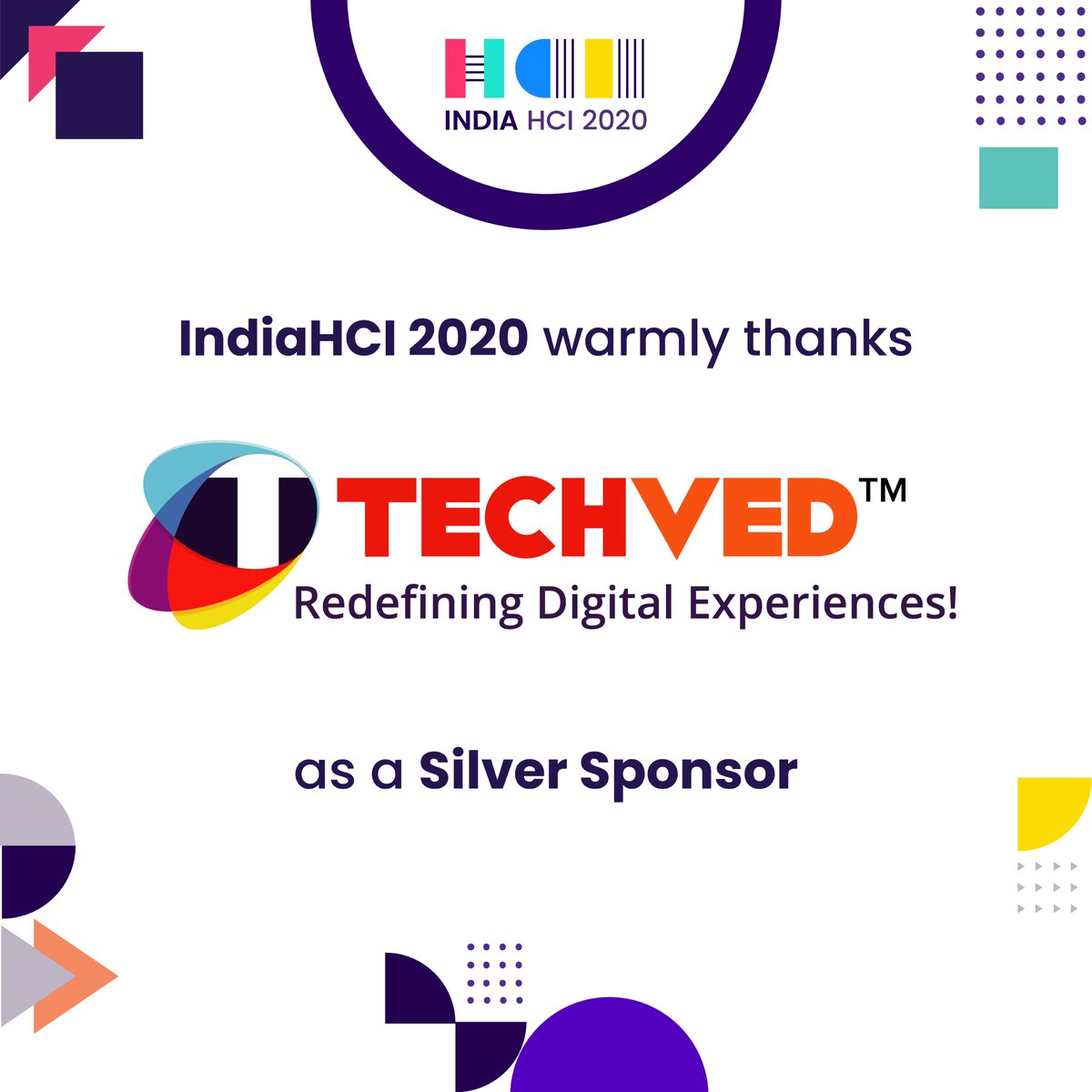 IndiaHCI_'s tweet photo. @IndiaHCI2020 warmly thanks TECHVED as a Silver Sponsor. Words cannot express our gratitude!
#IndiaHCI #InHCI20 #HCI #UX #Design https://t.co/NMAfWqOsuX
