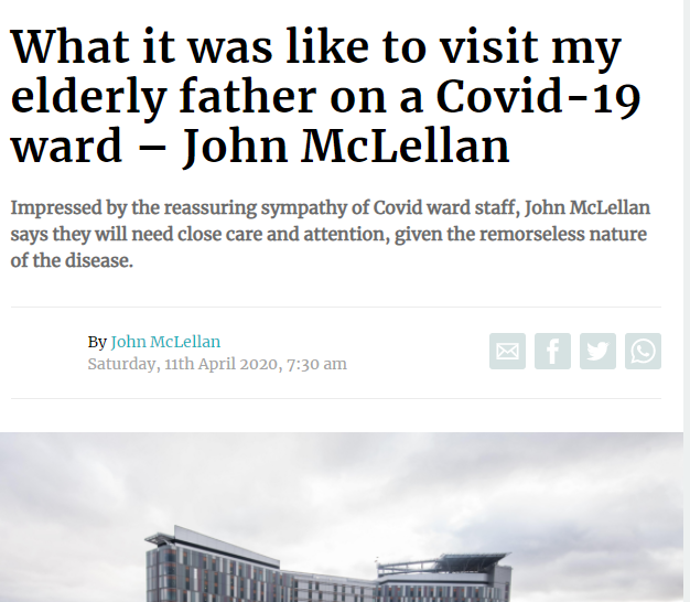 6/ they had had no confirmed covid19 cases for past 3 months (erm wut). Anyway, glaring inconsistencies aside, it is clearly not true. Check out this article, for example, about a man meeting his very sick father on the Covid19 ward at QEUH in April  https://www.scotsman.com/news/opinion/columnists/what-it-was-visit-my-elderly-father-covid-19-ward-john-mclellan-2535957