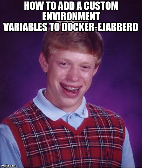 overflow_meme's tweet image. How to add a custom environment variables to docker-ejabberd stackoverflow.com/questions/6463… #ejabberd #docker #amazonecs #dockerfile #xmpp