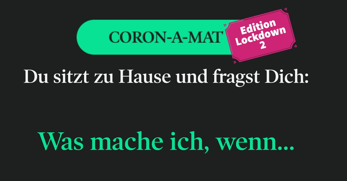iRightslab's tweet photo. Wir haben dem #Coronamat ein Update verpasst. Ab heute gelten die neuen Corona-Beschlüsse in ganz Deutschland. Nicht verzweifeln: Auch diesmal helfen wir Euch, mit vielen bunten Tipps gut durch den #Lockdown zu kommen. https://t.co/mKXBMywUU2 @Coron_A_Mat https://t.co/GJytcQxjVq