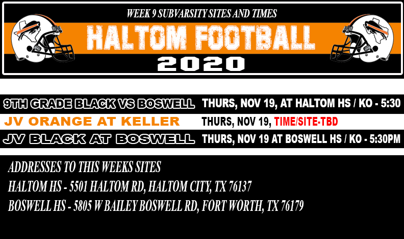 Coach_JWTucker's tweet photo. As of 11-16-2020 6pm
Week 9 SubVarsity #HaltomFamily Football Schedule.
If a player played with the 9th Grade Orange last week, they will play with either the 9th Grade Black Team or JV Orange team this week.  'Who is playing with what team' should be determined by Wed morning. https://t.co/pPk0wLmJQy