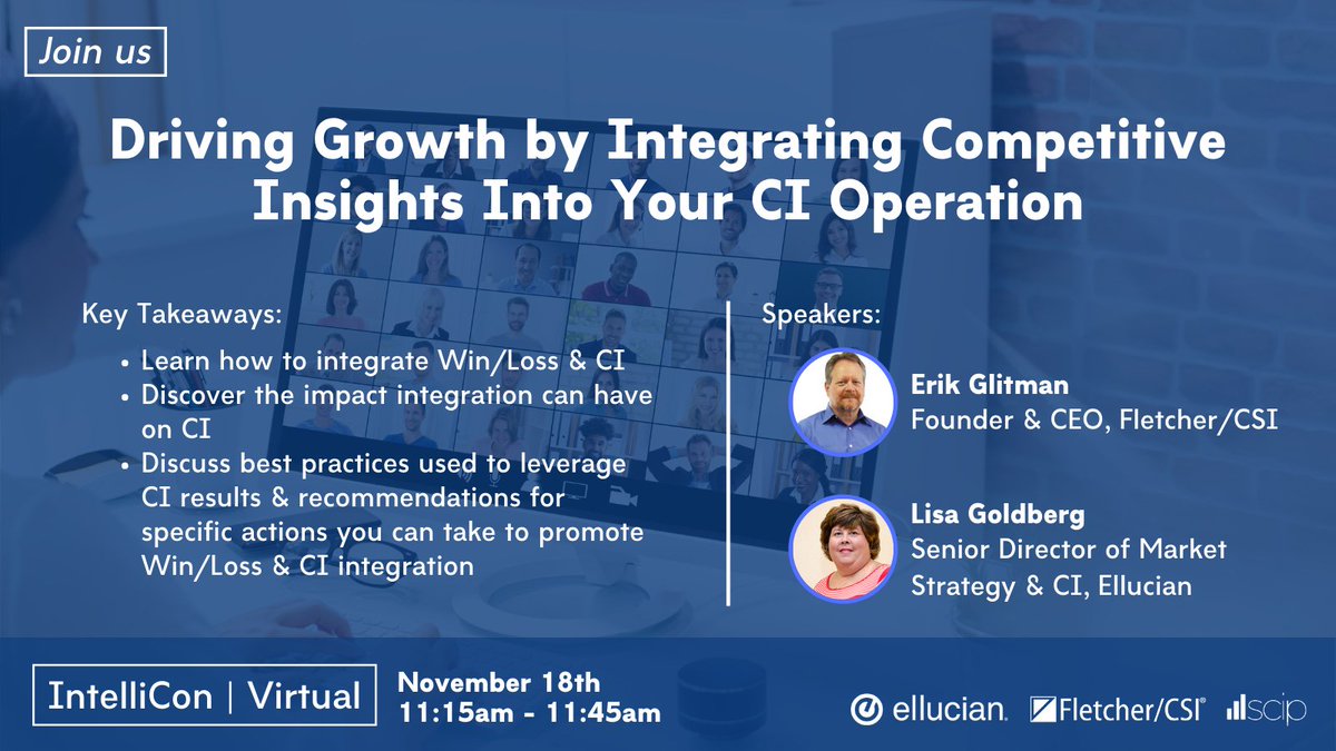 FletcherCSI's tweet image. We are presenting not once but twice on Nov. 18th @SCIP's Intellicon! Improve your CI insight integration with @ErikGlitman &amp;amp; Increase the impact of #WinLoss with our COO Chad Stimson! #IntelliCon2020 #Strategy