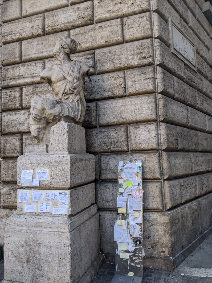 5 of the Speaking statues are ancient - the most famous is a Roman copy of a famous Greek work known as 'Pasquino.' It was excavated in 1501 during the construction of the Palazzo Braschi & placed in its current position by Cardinal Oliviero Carafa. Here it is in 1525 vs 2018