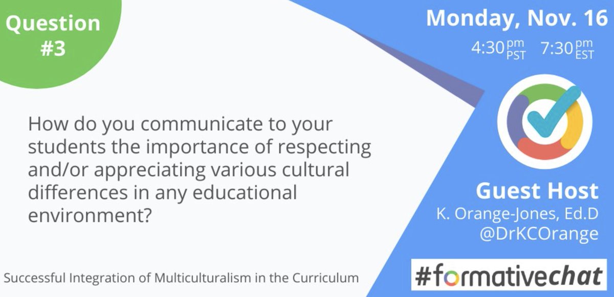 DrKCOrange's tweet photo. Here is Q3 #formativechat on #Multiculturalism https://t.co/3GlzSI5dI8