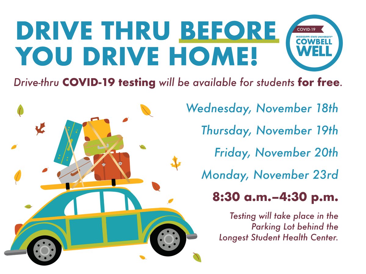Drive thru BEFORE you drive home! Covid-19 testing will be free for all students and will take place behind the Longest Student Health Center.
