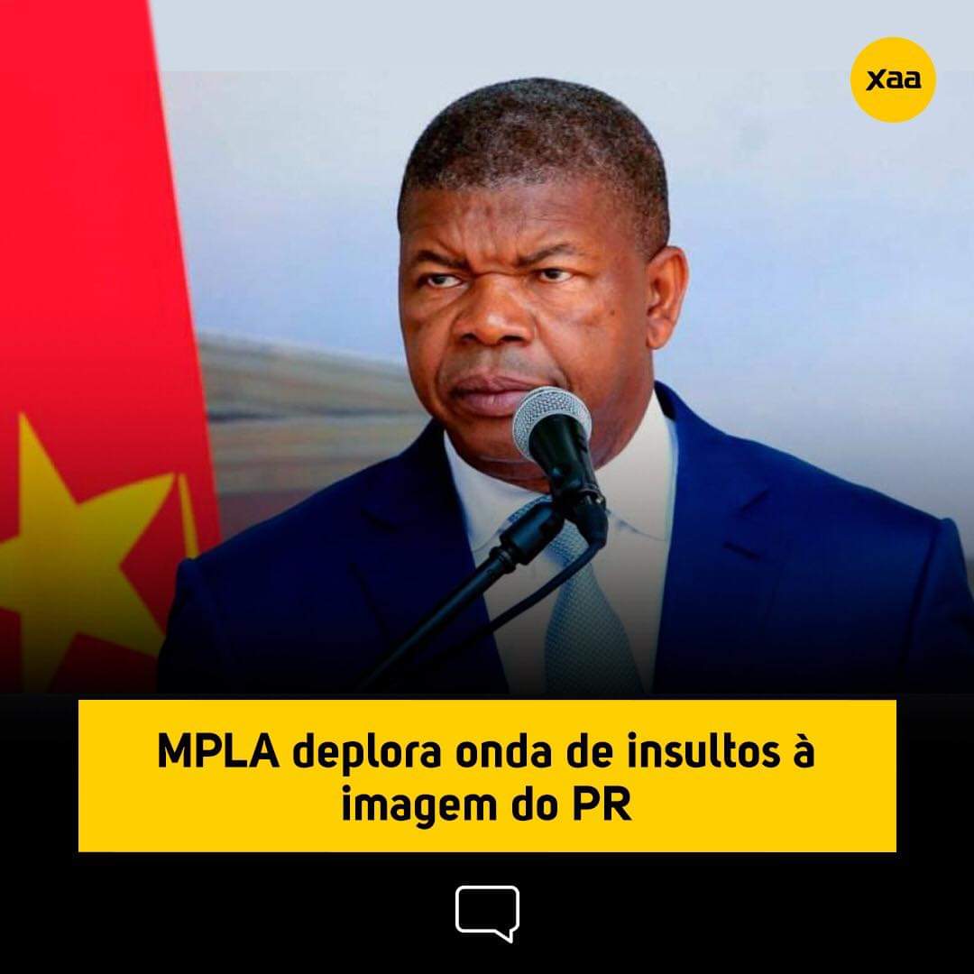 xe_agora's tweet photo. MPLA deplora onda de insultos à imagem do PR https://t.co/jHwX2SsvDl