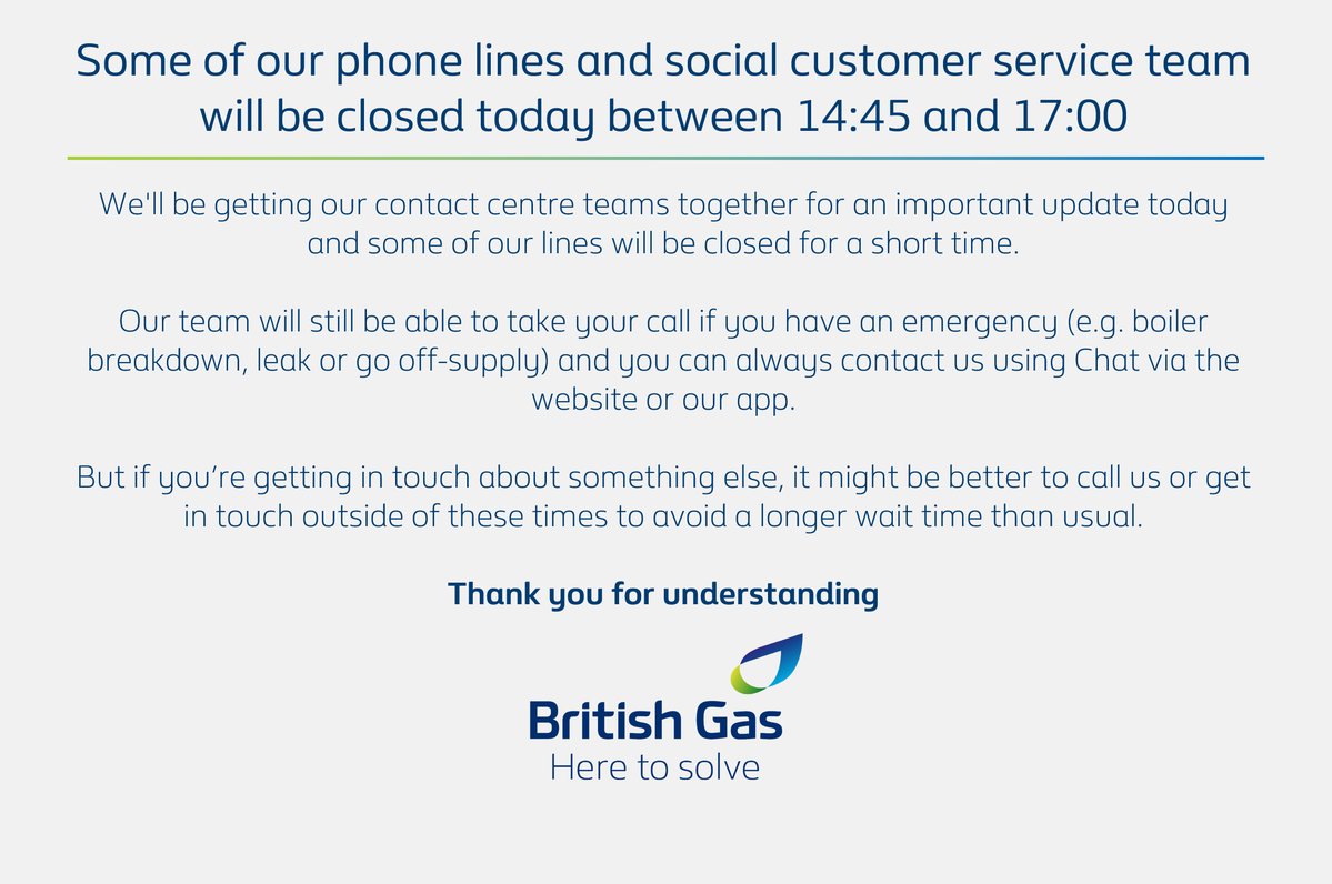 Just a heads up that some of our phone lines and social customer service team will be closed for a short time today between 14:45–17:00. If you have an emergency and need us, we'll still be able to take your call and you can contact us using Chat via the website or our app. https://t.co/NFzOS27Ske