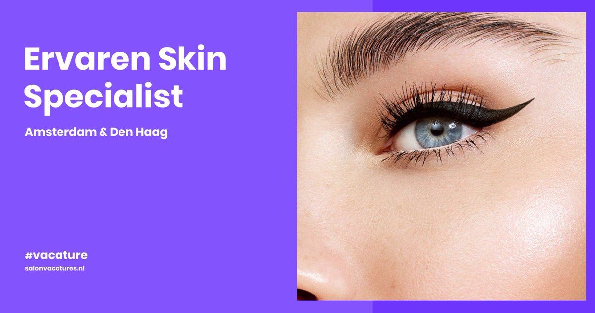 salonvacatures's tweet photo. Ben jij een enthousiaste Skin Specialist met een passie voor #huidverzorging en #cosmetica? Solliciteer dan snel via onze website✅! 

https://t.co/VATL95Mfb4

#denhaag #amsterdam #skinspecialist #skincare #schoonheidsspecialist #werkenbij #vacature #werkenindesalon https://t.co/NlXJNaFPmR