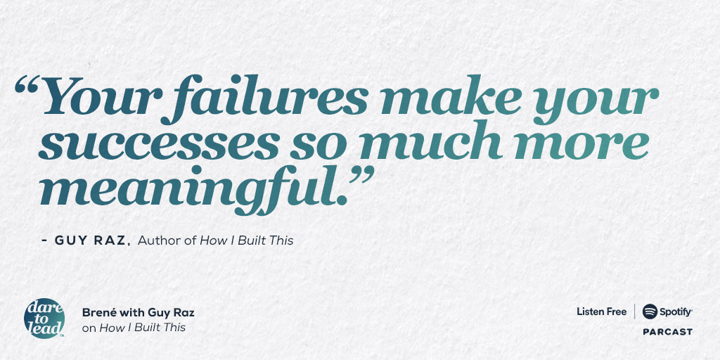 BreneBrown's tweet image. A great #DaretoLead podcast conversation about “How I Built This” with @guyraz.

Although failure and setbacks can be painful and tough to navigate, they teach us the most about ourselves and the next right thing to do. 

Listen to this episode at bit.ly/32M6jyo