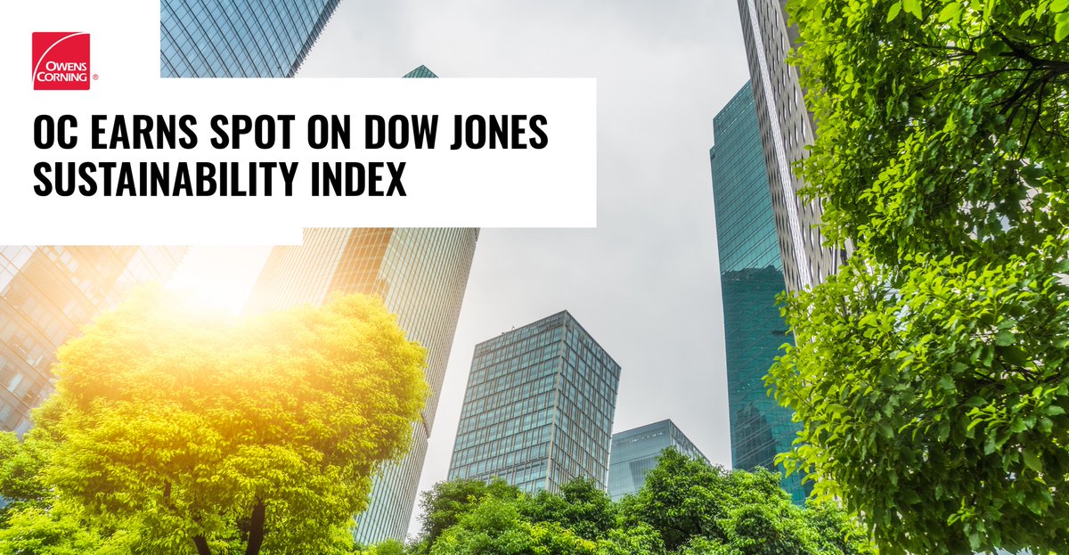 OwensCorning's tweet photo. Owens Corning earned a place on the Dow Jones Sustainability World Index (DJSI World) for the 11th consecutive year and was named Industry Leader for the DJSI World Building Products group for the eighth straight year. https://t.co/H5IuHg74nA https://t.co/ek6aCSNVlY