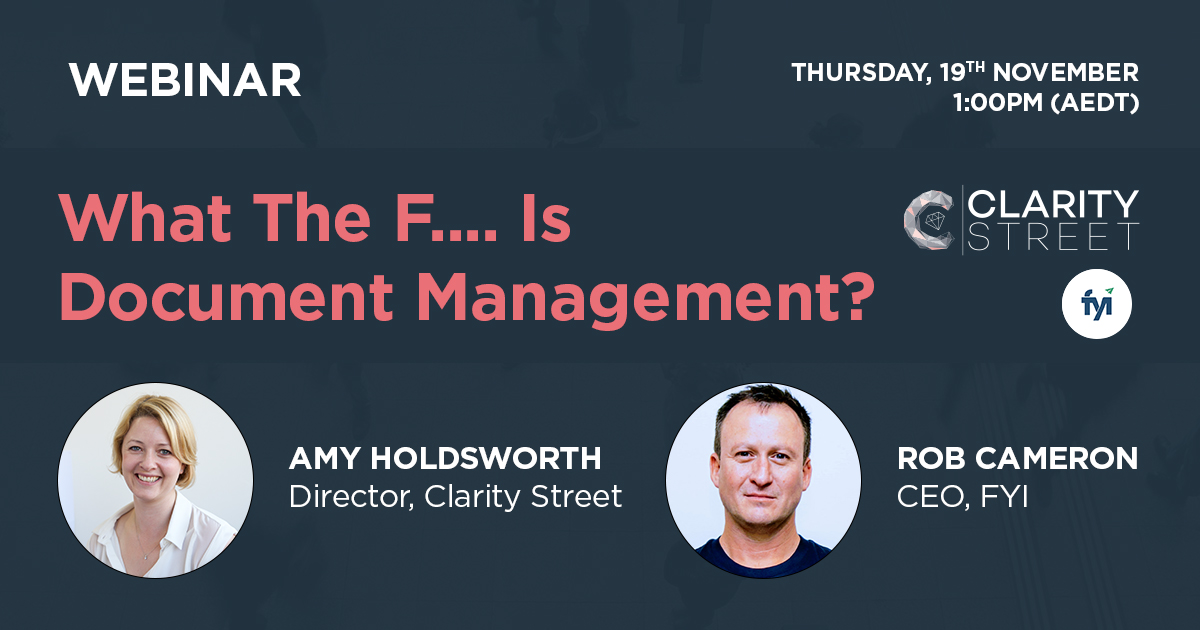 clarity_street's tweet image. Join @clarity_street and @fyi_docs this Thursday for a webinar on &apos;What The F... Is Document Management?&apos;. 

When: Thursday, 19th November, 1:00PM AEDT (12:00PM AEST)
Register here: bit.ly/2IlO0IU

#claritystreet #fyidocs #document #management #cloud