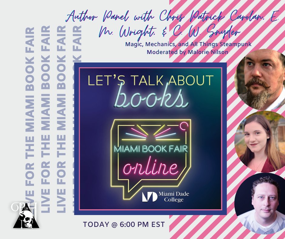 parliamentbooks's tweet image. Join us tonight at 6 PM EST for the second in our series of author panels for the @MiamiBookFair! We will be talking Magic, Mechanics, and all things Steampunk with @cpcwrites, @EMWrightWrites, and @ClaytonSnyder2! 

ow.ly/LizR50Cmf4B