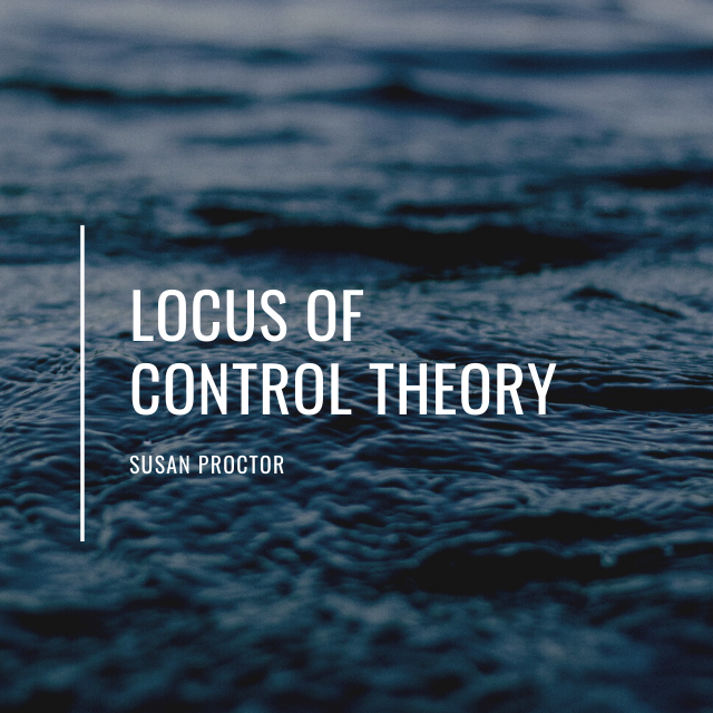 SusanProctor8's tweet photo. Your locus of control is where you feel the control exists in each area of your life.
 This location determines your happiness or unhappiness more than any other factor! https://t.co/uexTzat3SN