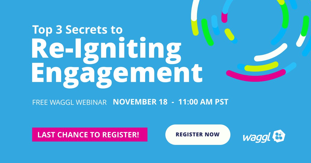 Two days left to register! Learn the Top 3 Secrets to Re-Engagement in this free webinar.

#employeeengagement #freewebinar #wagglwhileyouwork

bit.ly/3nw8HRI