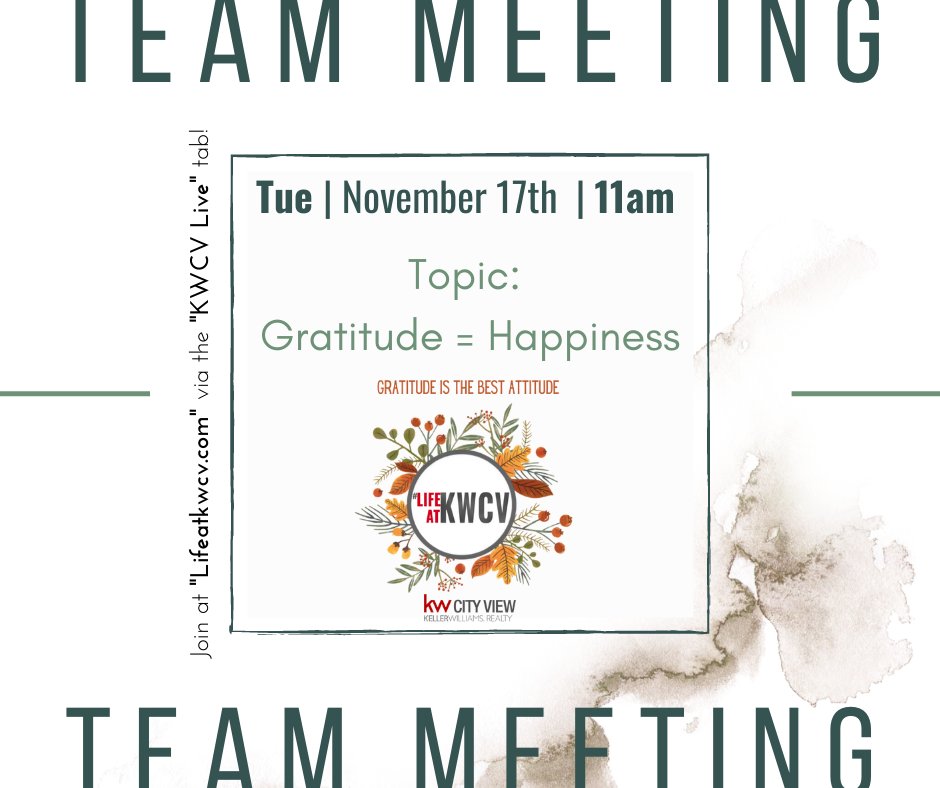 KW_cityview's tweet image. Tuesday Reminders! Tomorrow, November 17th we will have the following classes/ events! 

Team Meeting: Gratitude = Happiness at 11am
Phone Duty: Sign Up for phone duty at 12pm
Contracts: Amendment &amp;amp; Addendums 1-3pm

#Lifeatkwcv #kwcv