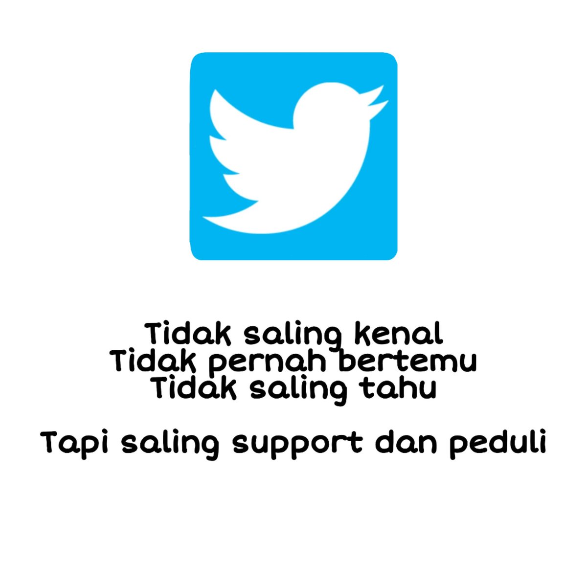 Cuma di twiter baru kenal serasa akran bgt🤗