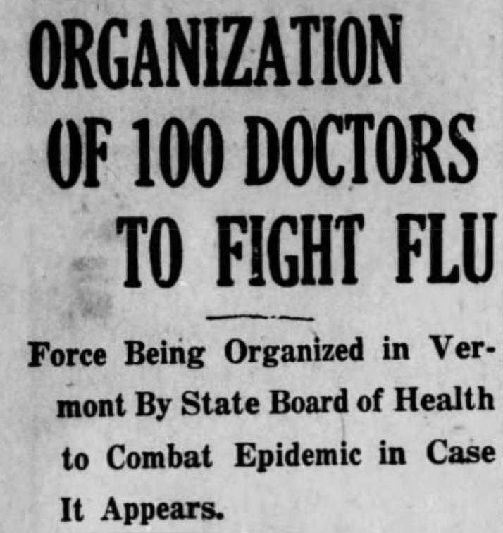 Commonly referred to as the "October epidemic" in Vermont, the influenza pandemic of 1918 carried into 1919 but was largely over by summer. The State Board of Health mobilized in the fall of 1919 but cases that fall & winter were average. (source:  @bfp_news, September 23, 1919)