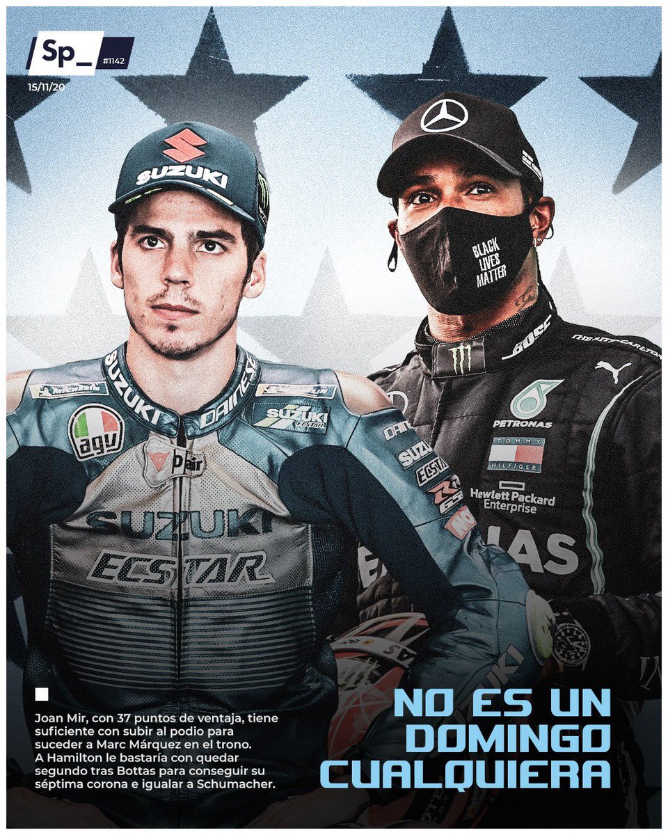 SpheraSports's tweet photo. Joan Mir, con 37 puntos de ventaja, tiene suficiente con subir al podio para suceder a Marc Márquez en el trono. A Hamilton le bastaría con quedar segundo tras Bottas para conseguir su séptima corona e igualar a Schumacher.
No es un domingo cualquiera. #PortadaSp https://t.co/jqO7Q9xpTO