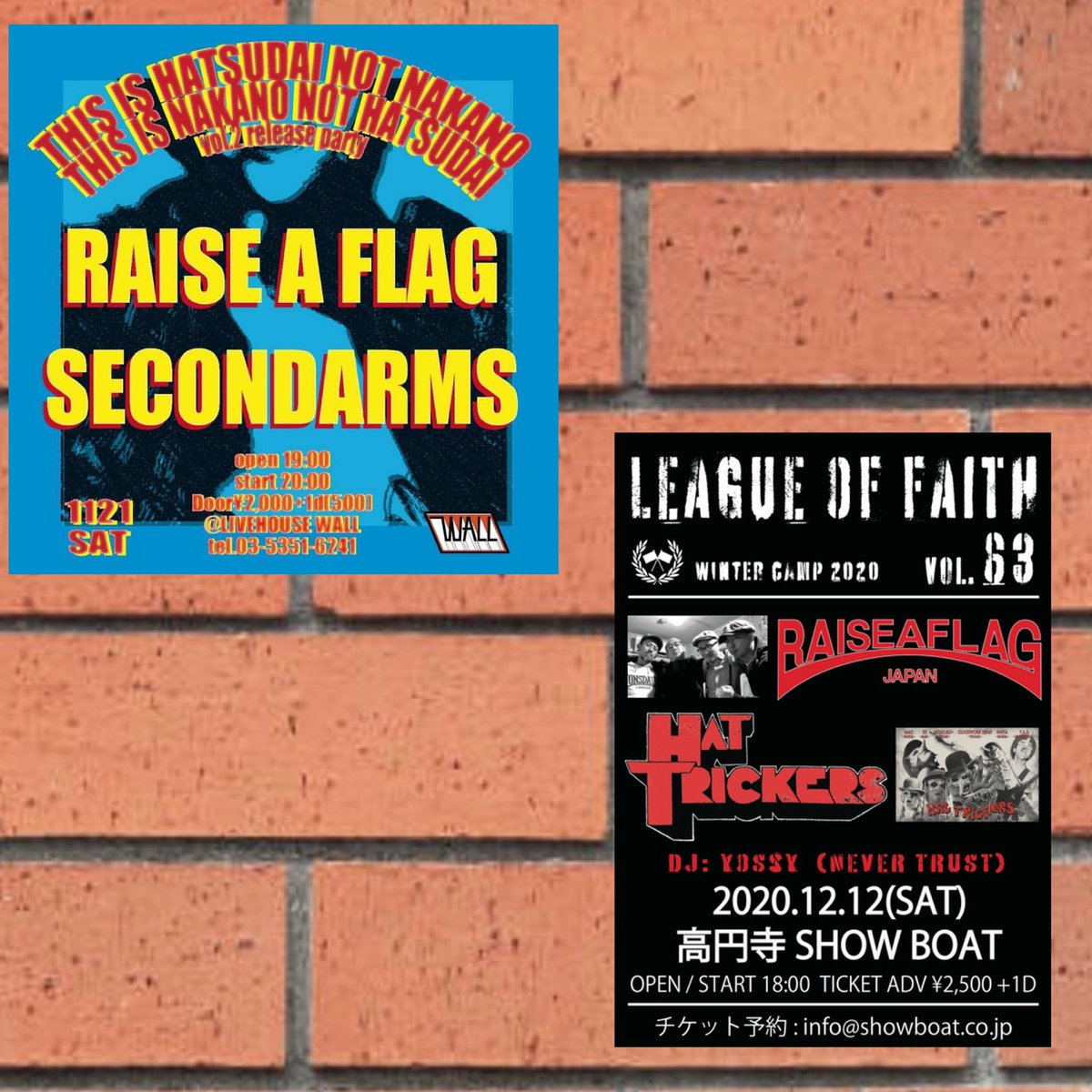 RAISEAFLAG1's tweet image. 【 RAISE A FLAG Ticket Info 】

★11月21日（土）初台WALL★
ライブハウス・出演者にて予約可
leagueoffaith@yahoo.co.jp

☆12月12日（土）高円寺Show Boat☆
高円寺Show Boatメールアドレスにて予約
info@showboat.co.jp

≪ info ≫
raiseaflag.localinfo.jp