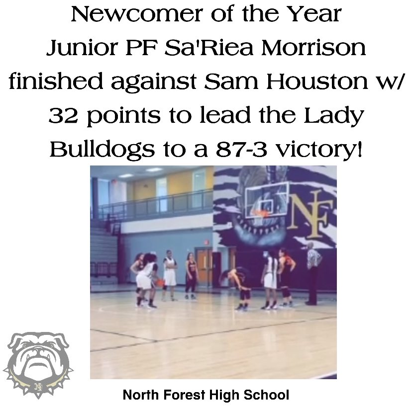 NFLadyBulldogs's tweet photo. The Lady Bulldogs defeated Sam Houston High School 87-3! Standout players were Sa’Riea Morrison with 32 points and Ashanti Lee with 22 point! Great job ladies! @NorthForestHigh #WhateverItTakes #LadyBulldogs #NFHS https://t.co/GiayyfVH4o