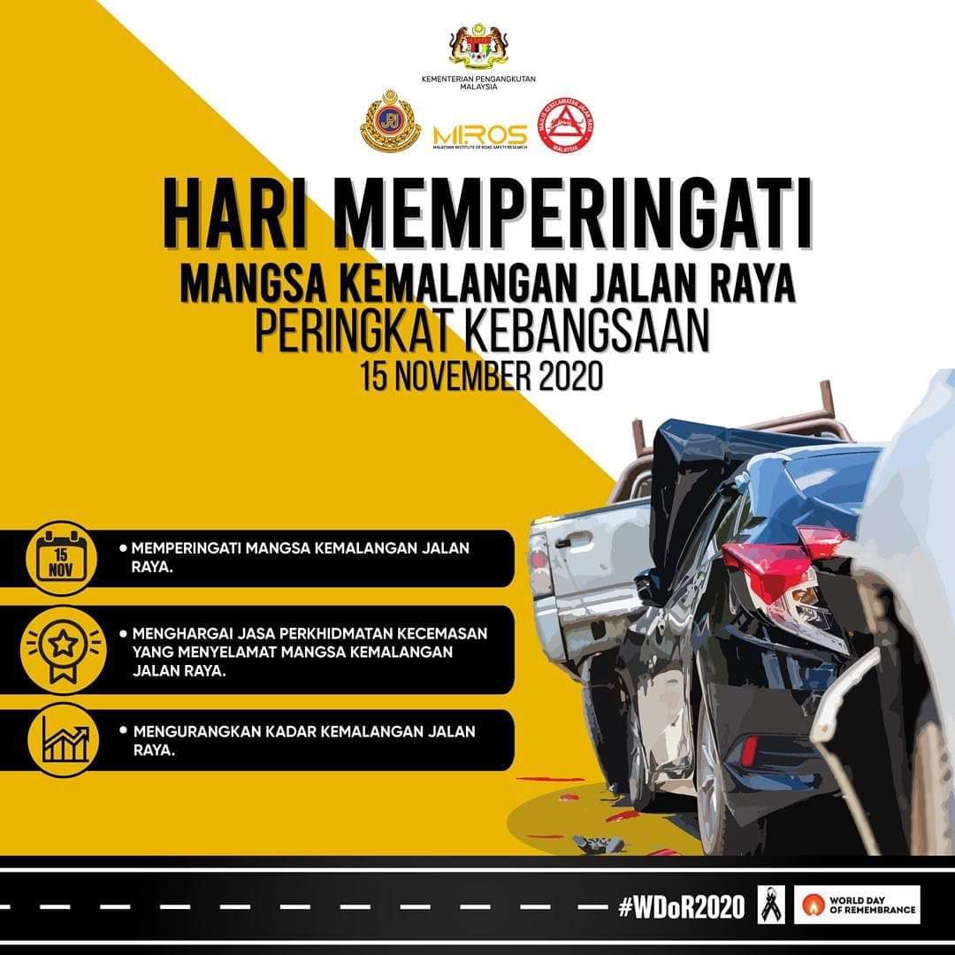 Jpj Malaysia On Twitter Hari Memperingati Mangsa Kemalangan Jalan Raya Peringkat Kebangsaan 15 November 2020