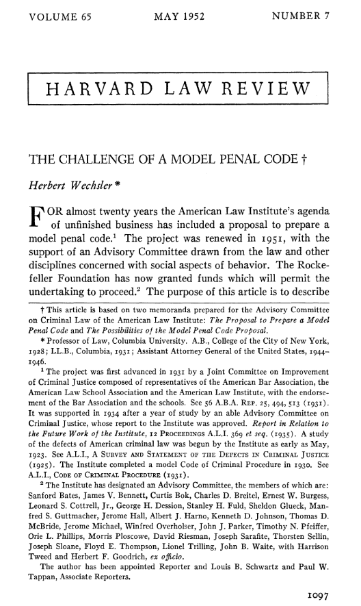 A few years after Kinsey's book, a paper in Harvard Law review wonders if should revise what is and isn't criminal based on his workThe Challenge of a Model Penal CodeHerbert WechslerHarvard Law ReviewVol. 65, No. 7 (May, 1952), pp. 1097-1133 https://www.jstor.org/stable/1337048&nbsp;