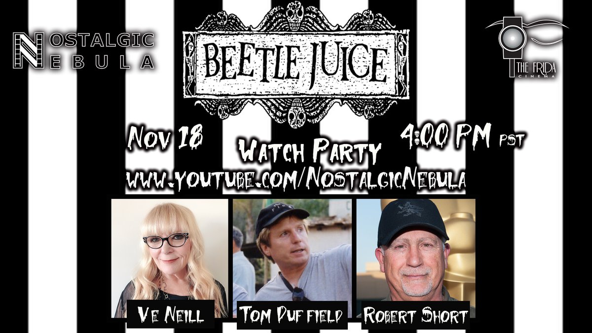 NostalgicNebula's tweet photo. Join us on November 18th with @VeNeill, art director #TomDuffield, and special effects artist #RobertShort for a #Beetlejuice YouTube watch party, 4 PM PST in benefit of @TheFridaCinema. Tune in at https://t.co/gjuZKL29dd https://t.co/M2cFRVxWEU