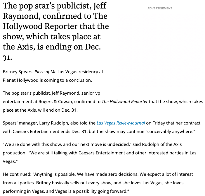 In 2017, Jeff Raymond confirmed that Britney's Las Vegas residency was coming to an end and that they were looking for new opportunities from interested parties.  #FreeBritney