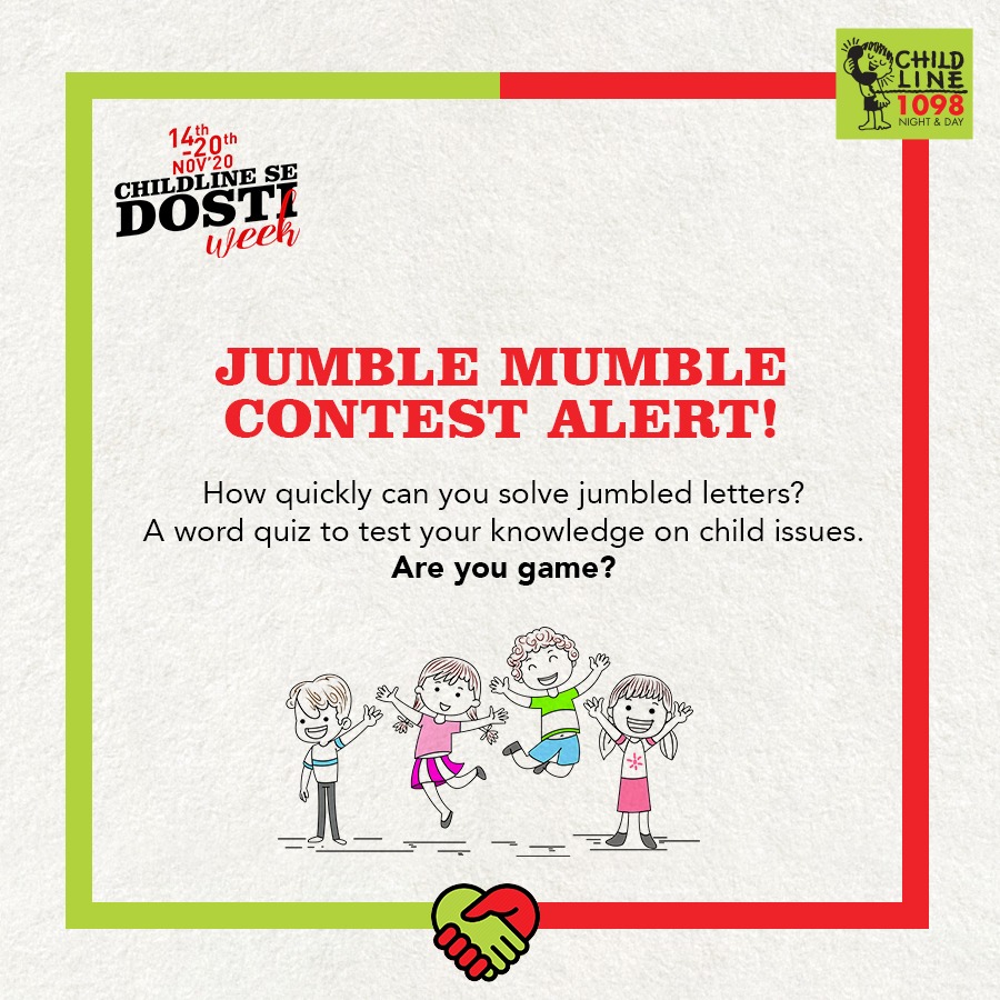 CHILDLINE1098's tweet photo. We're coming up with an exciting #JumbleMumbleContest wherein all you got to do is unscramble the scrambled letters to form words depicting various issues faced by children. The contest begins on Today (Nov 15).

#CHILDLINESeDosti #ChildSafetyWeek #Child #Children #DigitalContest https://t.co/HrOAeorPTM