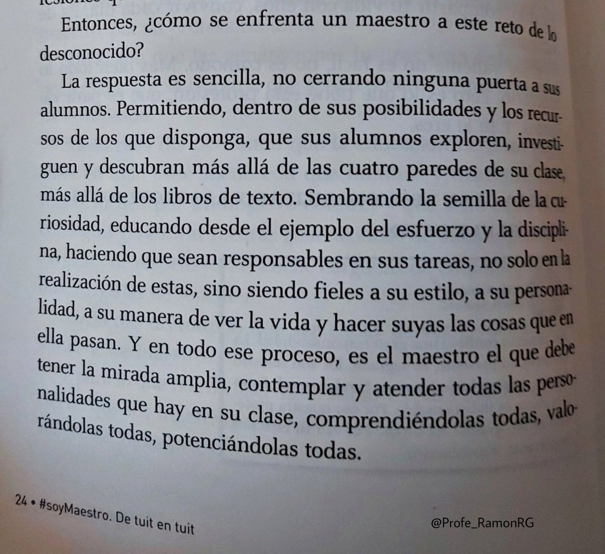 Profe_RamonRG's tweet photo. "Entonces, ¿cómo se enfrenta un maestro a ese reto de lo desconocido?". (Del libro #soyMaestro, de tuit en tuit). https://t.co/64mfe1M5ft