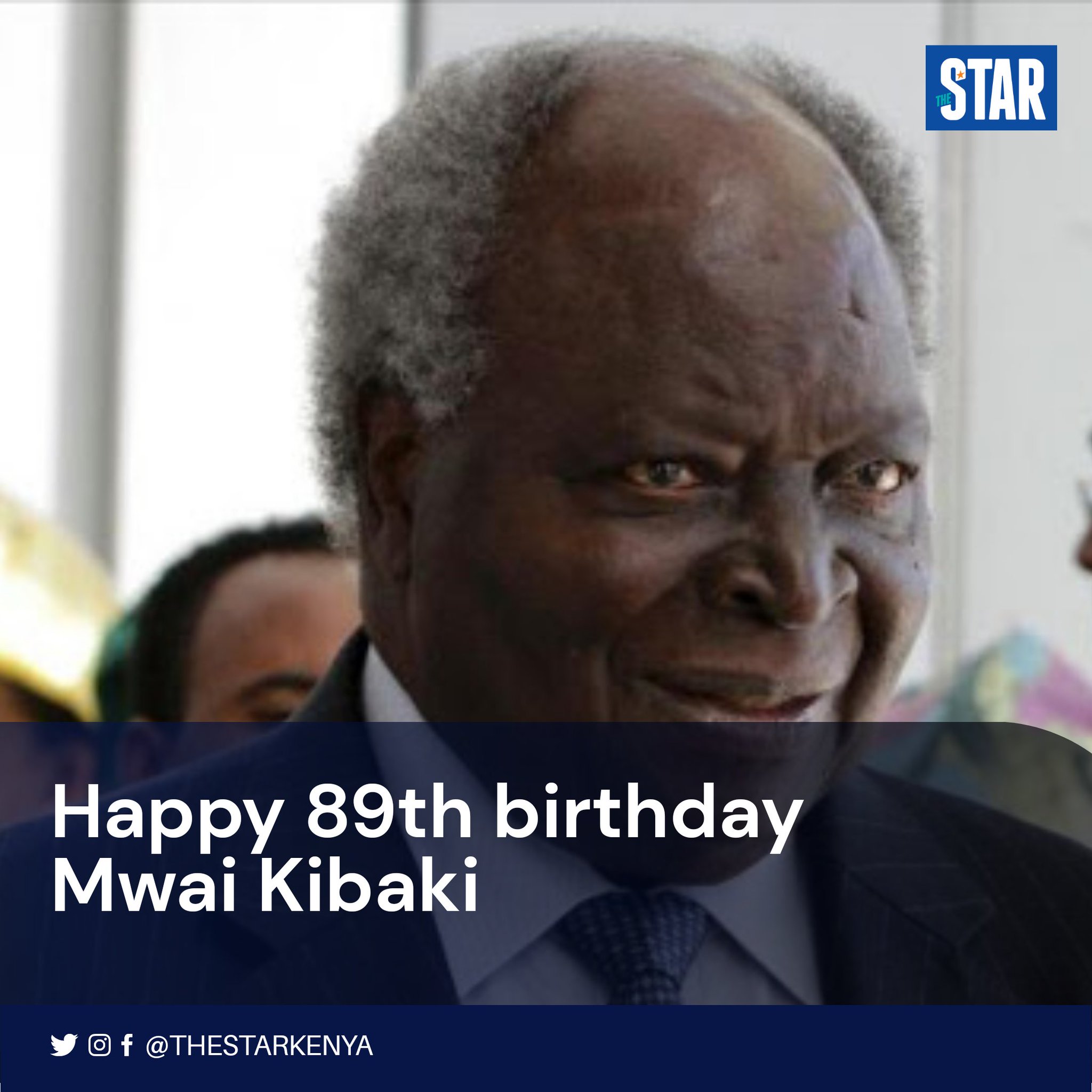 Happy 89th birthday to retired President Mwai Kibaki! 