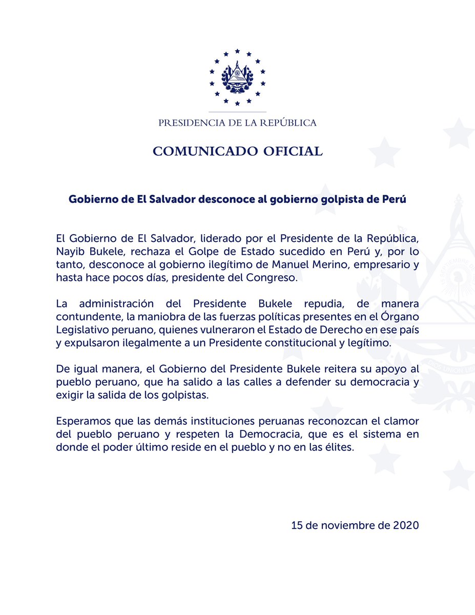 PresidenciaSV's tweet photo. El Gobierno del Presidente @nayibbukele desconoce al gobierno golpista de Manuel Merino y expresa su total apoyo al pueblo peruano, que ha salido a las calles a exigir la salida de los golpistas.

#FuerzaPerú https://t.co/JWmM22KaY3