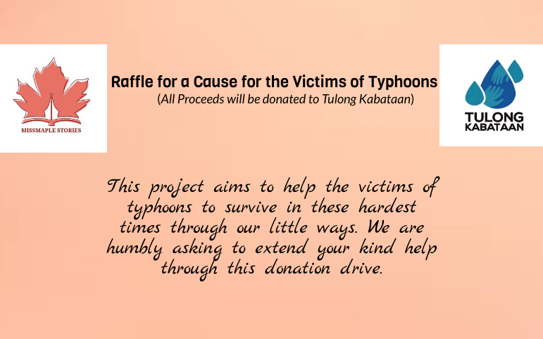 missmapleWP's tweet photo. Hi! Missmaple Stories' admins will be holding this raffle for a cause to help the victims of typhoons. Please check the details in Missmaple Stories' facebook page. Thank you! https://t.co/2Qfo2NgPin