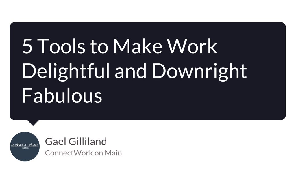 ConnectWorkMain's tweet photo. The tools Iโve shared here will help when things get hard, but you are the lynch pin.
Read the full article: 5 Tools to Make Work Delightful and Downright Fabulous
โธ https://t.co/AzjzfQvPlc
#ConnectWork #Community #Coworking https://t.co/HK44BSJ3xs