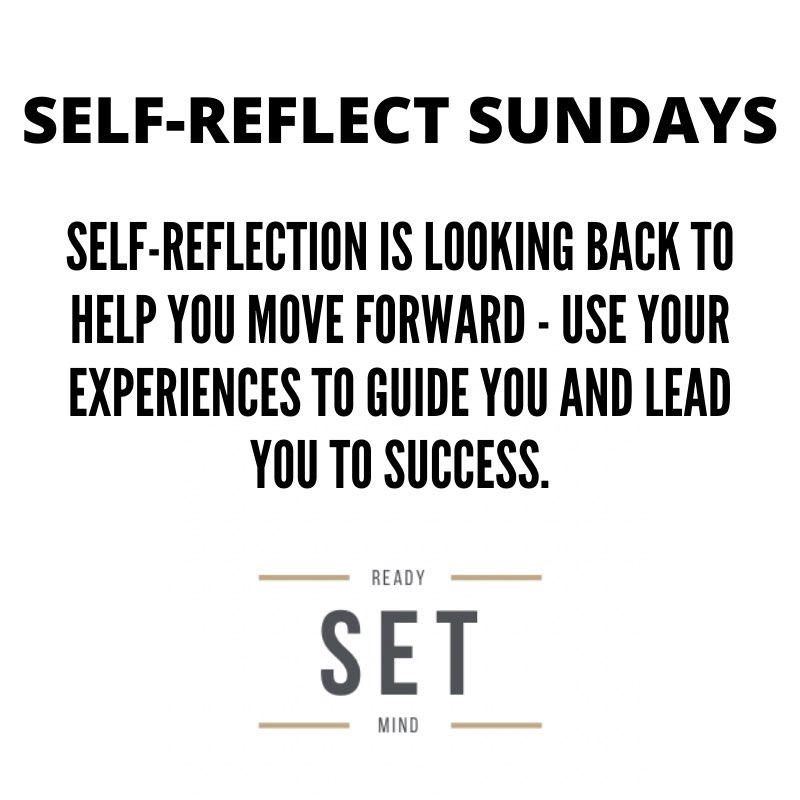 ReadySETMind's tweet photo. SELF-REFLECT SUNDAYS - Self-Reflection is 🔑- It is important to take time to reflect on the week you have had to help you move forward into next week with a positive mindset. This allows you to become a better version of yourself 💭🙌🏼 #ReadySETMind #SelfReflectSundays https://t.co/vEYwnqIt5K