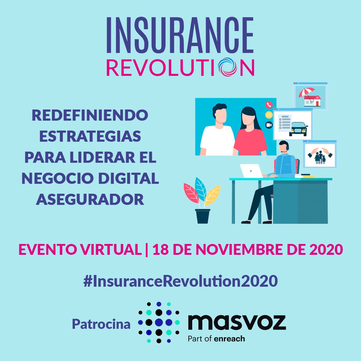enreach_es's tweet photo. Este miércoles tendremos #InsuranceRevolution2020 de @iKN_Spain, el #evento #virtual de referencia para conocer y compartir las últimas tendencias del sector #asegurador. Contará con más de 40 speakers que debatirán sobre los de la #nuevanormalidad

@masvoz part of @Enreach4 https://t.co/qieT5XveOO