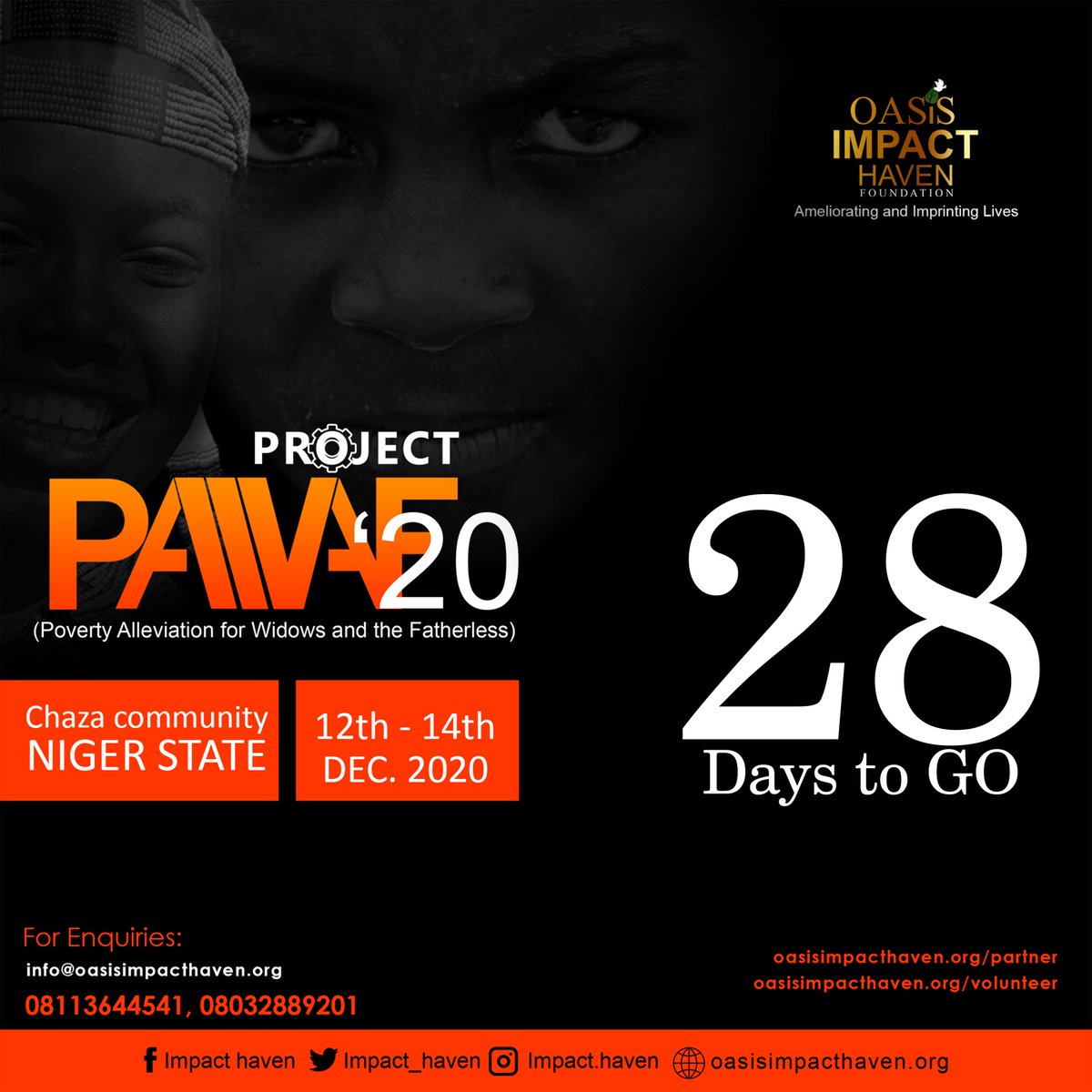 ImpactHavenNig's tweet photo. #ImpactHaven #PAWAFProject2020 #28DaysToGo!! 
We have 28Days Left for #PAWAFProject2020!! 
*What are you willing to do to create positive impact on the lives of those in need? 
*What sacrifice can you make to put a smile on someone's face? 
#ImpactHaven 
#CountDownBegins!! https://t.co/h00FwTtCPi