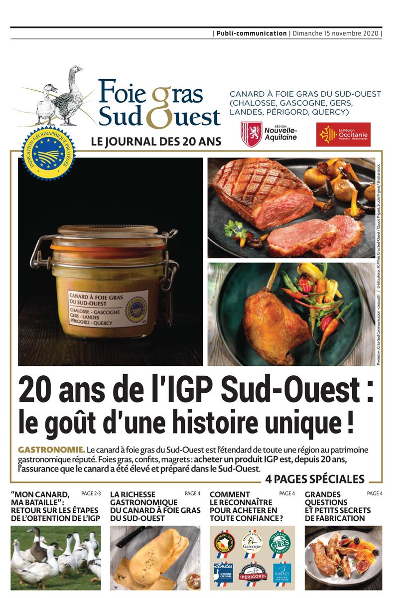 EricDOURNES's tweet photo. Aujourd'hui dans SO dimanche pour toute la Nouvelle Aquitaine, comme vendredi dans toutes les éditions de la Dépêche en Occitanie, retrouvez le supplément 4 pages réalisé par @CreaSUDCom à l'occasion des 20 ans de l'IGP Canard à Foie Gras du Sud Ouest. https://t.co/EFEd8MlBMx
