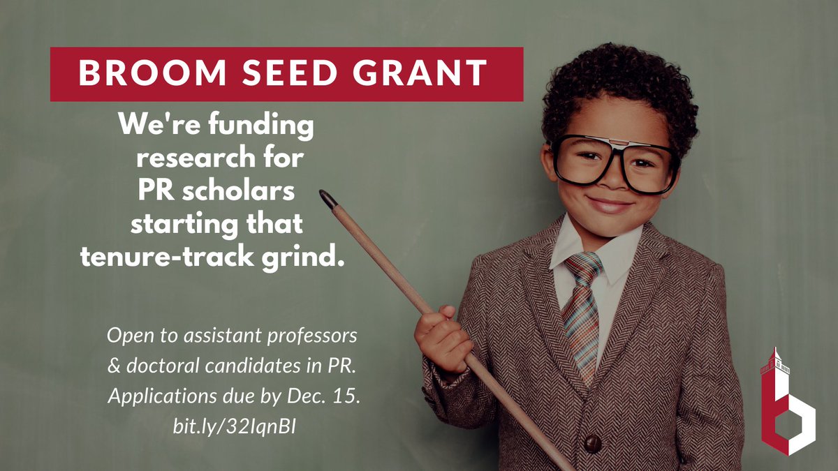 Broom Seed Grant apps accepted through Dec. 15! bit.ly/32IqnBI We're funding ideas &amp; investing in you. Open to junior PR scholars &amp; expanded to doctoral candidates this year. What could you do with a little boost?