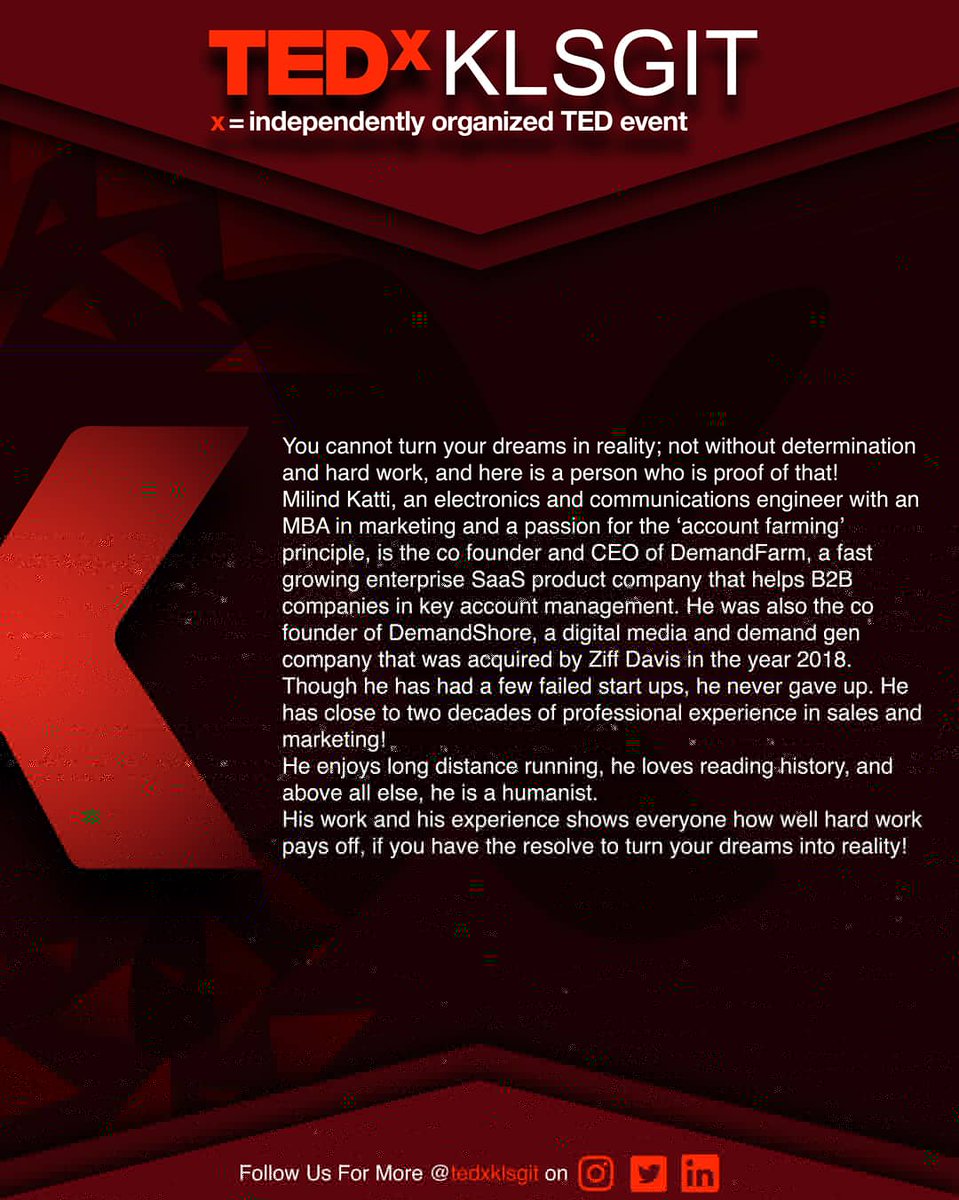 tedxklsgit's tweet photo. Fasten you seat belts and come along on this journey, which will influence you through an empowering line up of talks Introducing to you, the 4th speaker of this year's elite panel of TEDxKLSGIT, @milindkatti, Entrepreneur, Co-founder Demand Farm.
#tedx
#tedxtalks
#tedxklsgit https://t.co/aKfkNmDHLn
