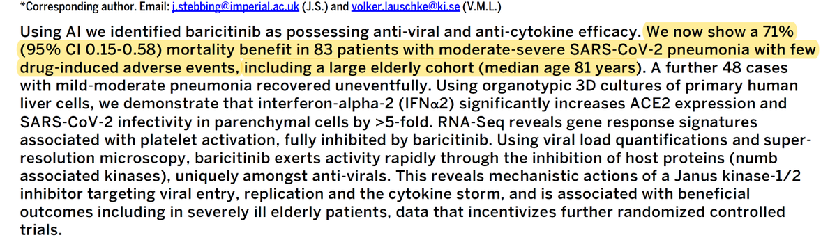 this study looks important:it was controlled, prospective study. it's showing a stunning 71% mortality benefit in moderate to severe covid-19 cases even in the very old.remdesivir shows no morality benefit.baricitinib is a widely available RA drug available in pill form.