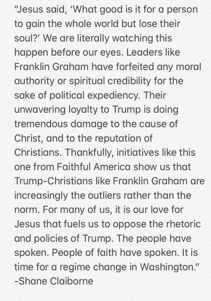 ShaneClaiborne's tweet image. Here’s my full statement asking  @Franklin_Graham and other Christian leaders to stop enabling Trump and support a peaceful transition of power. Add your name here: act.faithfulamerica.org/sign/accept-bi…