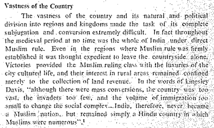 Another argument that pops up that !slamization of India did not happen and people willingly joined it else all of India would've been abrahmnic. K. S Lal refute it.Reason 1. India was simply too vast to convert entirely.
