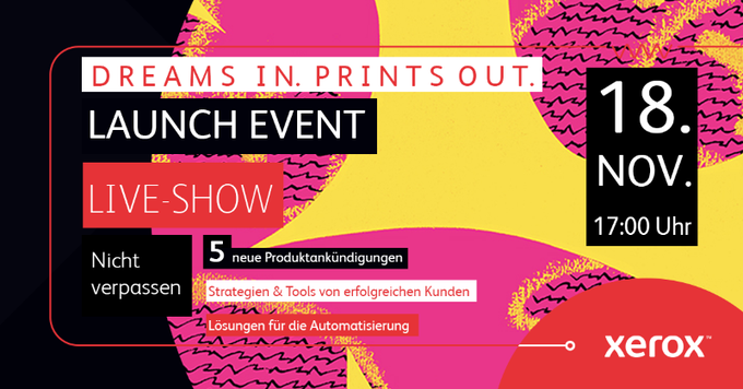 Verpassen Sie es nicht: Am 18. November launchen wir 5 neue Produkte. Registrieren Sie sich jetzt, um die Produkte live vor Ort in den Xerox Studios zu sehen
xerox-event.com/print/dreamsin…
