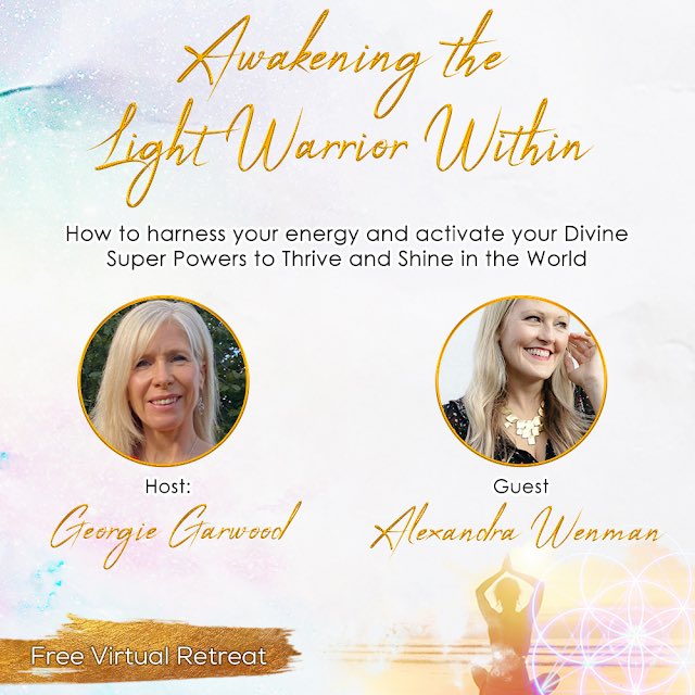 AlexandraWenman's tweet photo. I am honoured to be interviewed for the upcoming Awakening the Light Warrior Within Virtual Retreat hosted by Georgie Garwood. It’s absolutely free. Get access to 7+ days of interviews at  https://t.co/tOkqpK2RFy https://t.co/XDTKdJXQJE