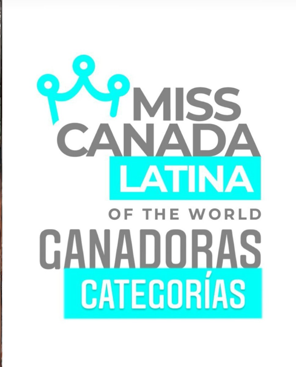 MissCanadala's tweet photo. Hoy es la gran final de Miss Canadá Latina internacional y ya tenemos a las ganadoras en cada categoría 🔝👑 https://t.co/rppK26RMs5