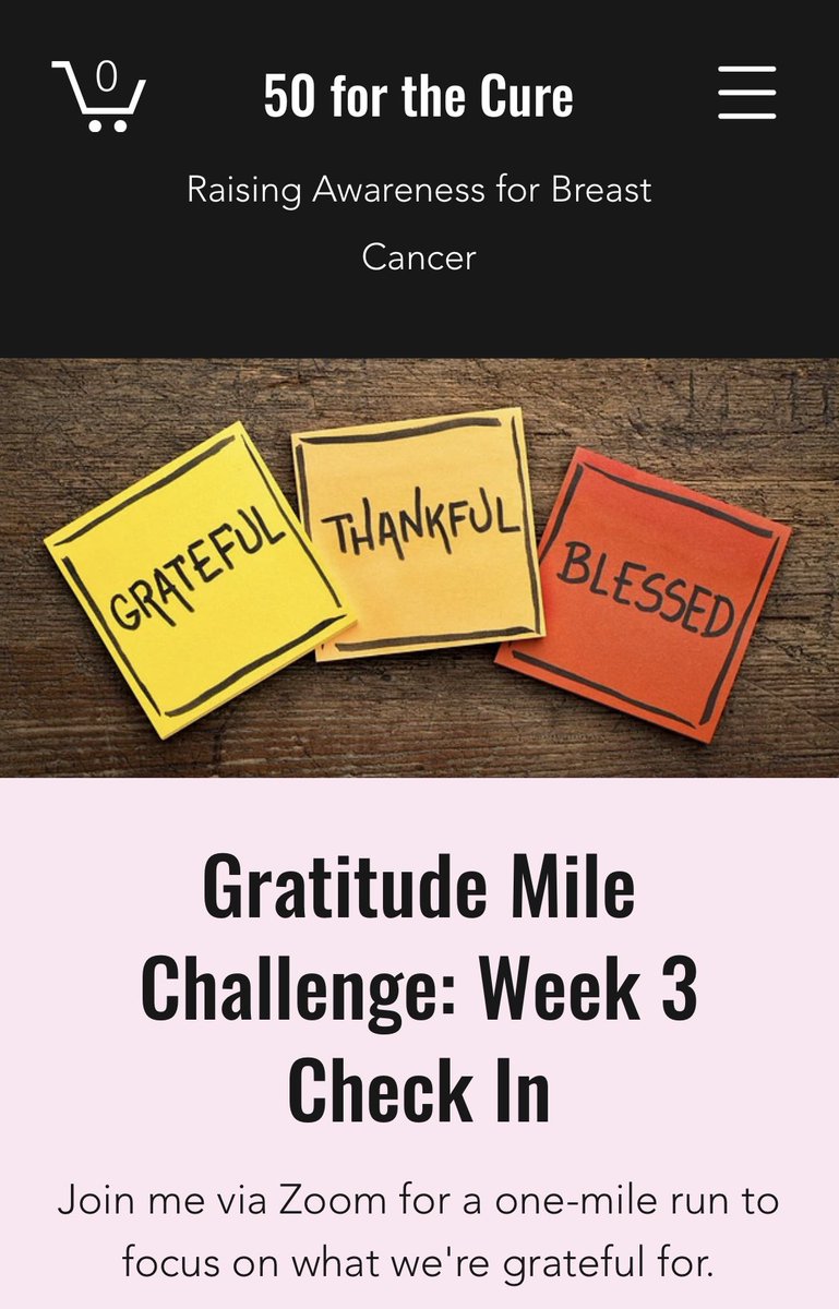 See you tomorrow for a live walk on Zoom! 50forthecure.org/event-details/… #gratitudemilechallenge #50fortheCure #givethanks #gratitude